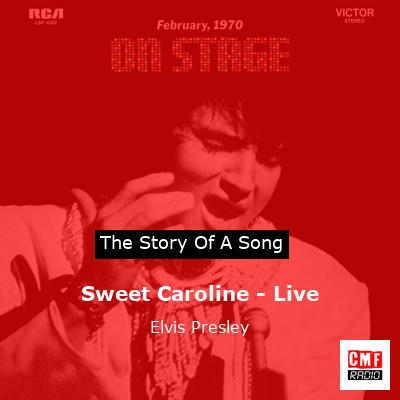 Sweet Caroline – Live – Elvis Presley