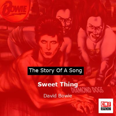 story of a song - Sweet Thing - David Bowie