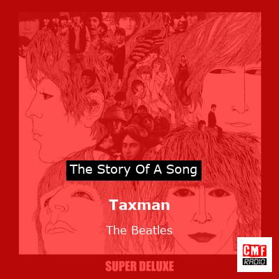 story of a song - Taxman  - The Beatles
