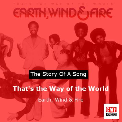 story of a song - That's the Way of the World - Earth