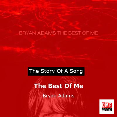 The Best Of Me – Bryan Adams