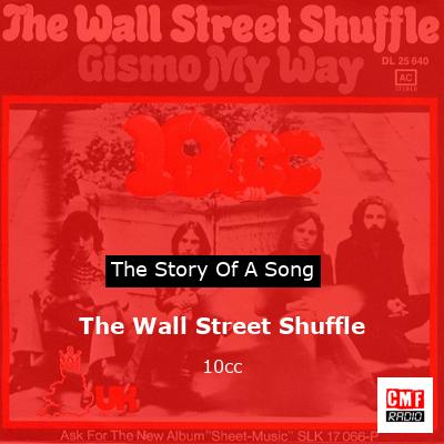 The Wall Street Shuffle – 10cc