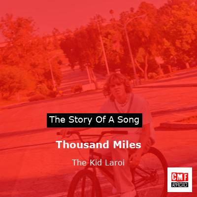 Thousand Miles – The Kid Laroi