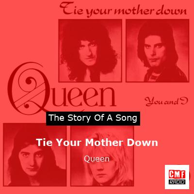 story of a song - Tie Your Mother Down   - Queen