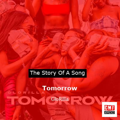 story of a song - Tomorrow - GloRilla