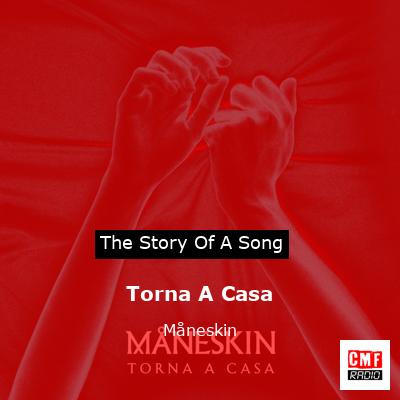story of a song - Torna A Casa - Måneskin