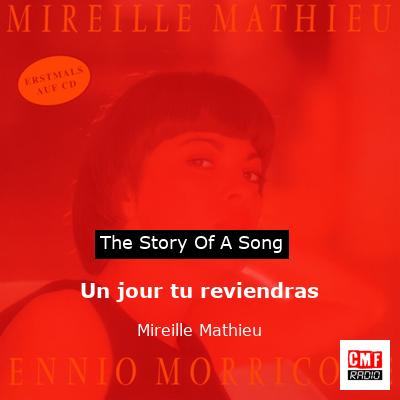 story of a song - Un jour tu reviendras - Mireille Mathieu