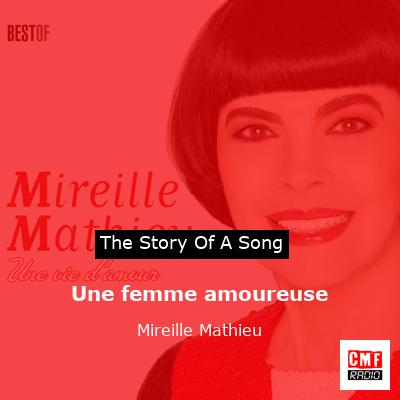 story of a song - Une femme amoureuse - Mireille Mathieu