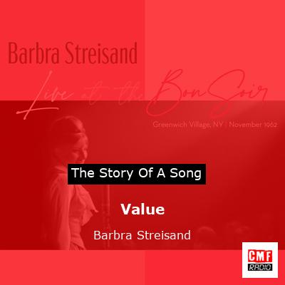 story of a song - Value  - Barbra Streisand