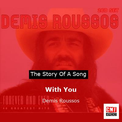 With You – Demis Roussos