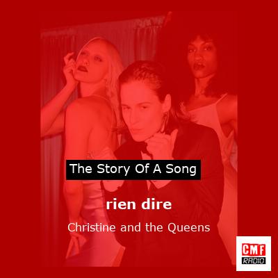 story of a song - rien dire - Christine and the Queens