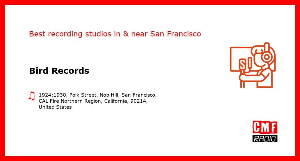 Bird Records - recording studio  in or near San Francisco