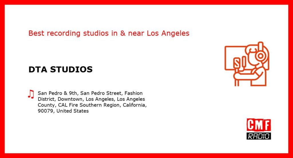 DTA STUDIOS - recording studio  in or near Los Angeles