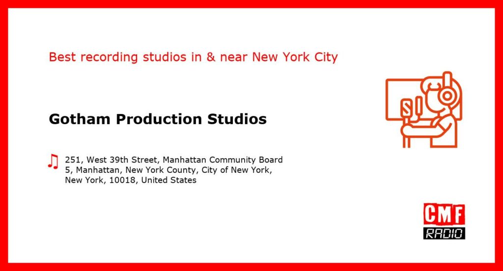Gotham Production Studios - recording studio  in or near New York City