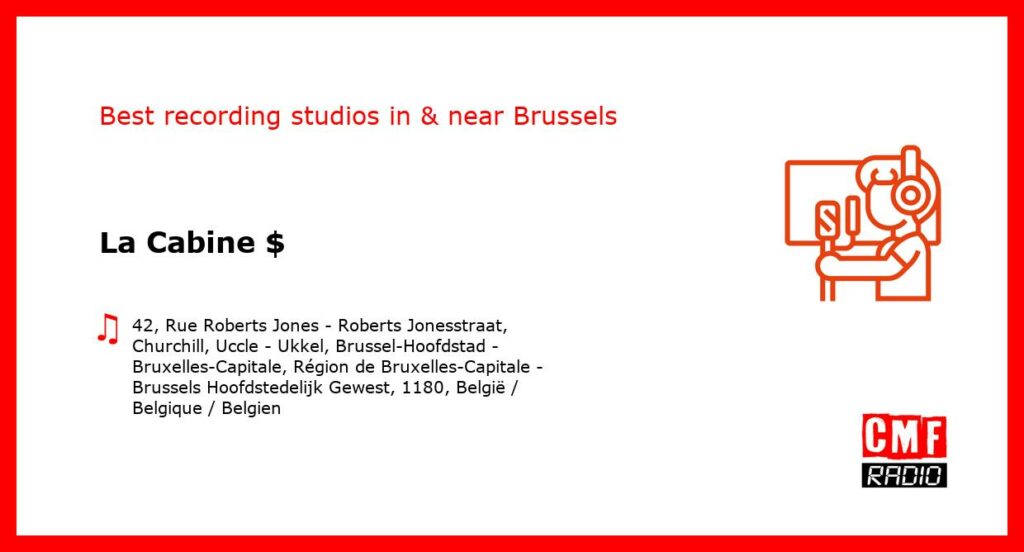 La Cabine $ - recording studio  in or near Brussels