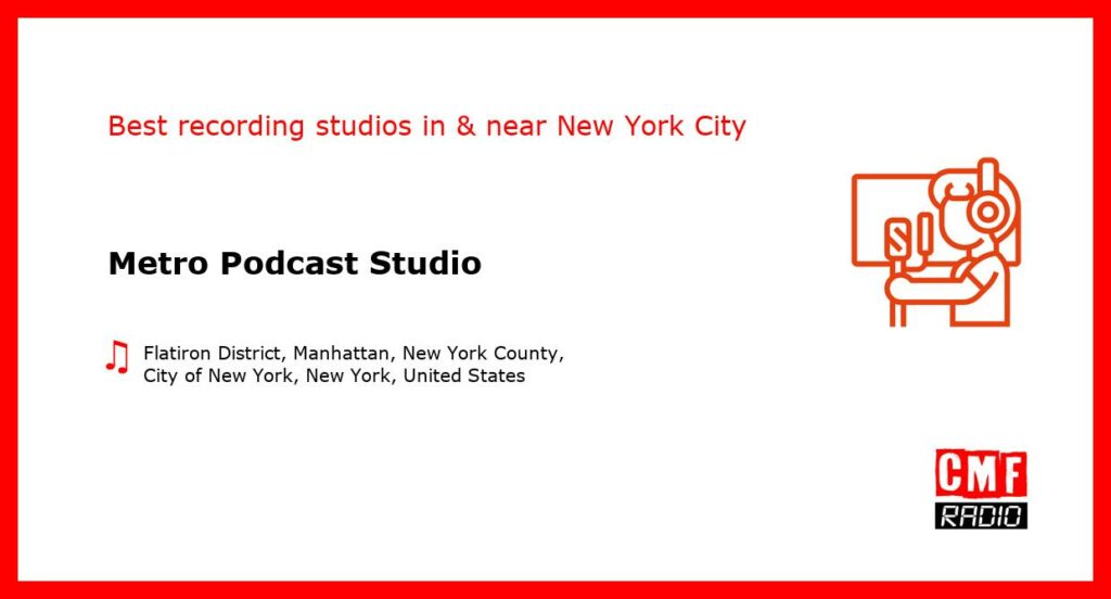 Metro Podcast Studio - recording studio  in or near New York City
