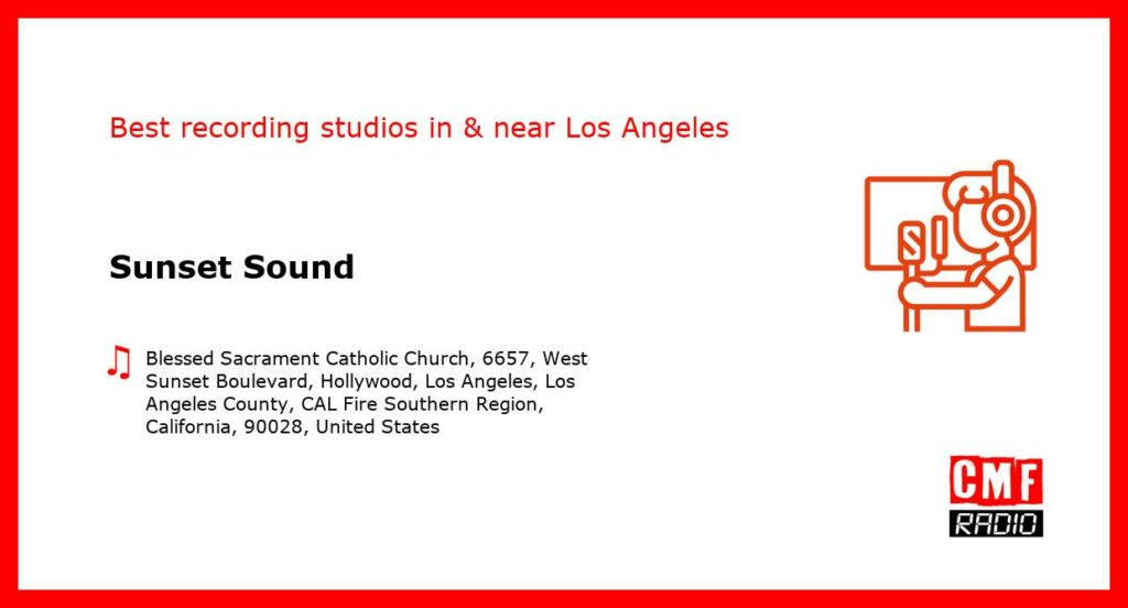 Sunset Sound - recording studio  in or near Los Angeles