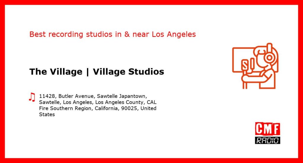 The Village | Village Studios - recording studio  in or near Los Angeles