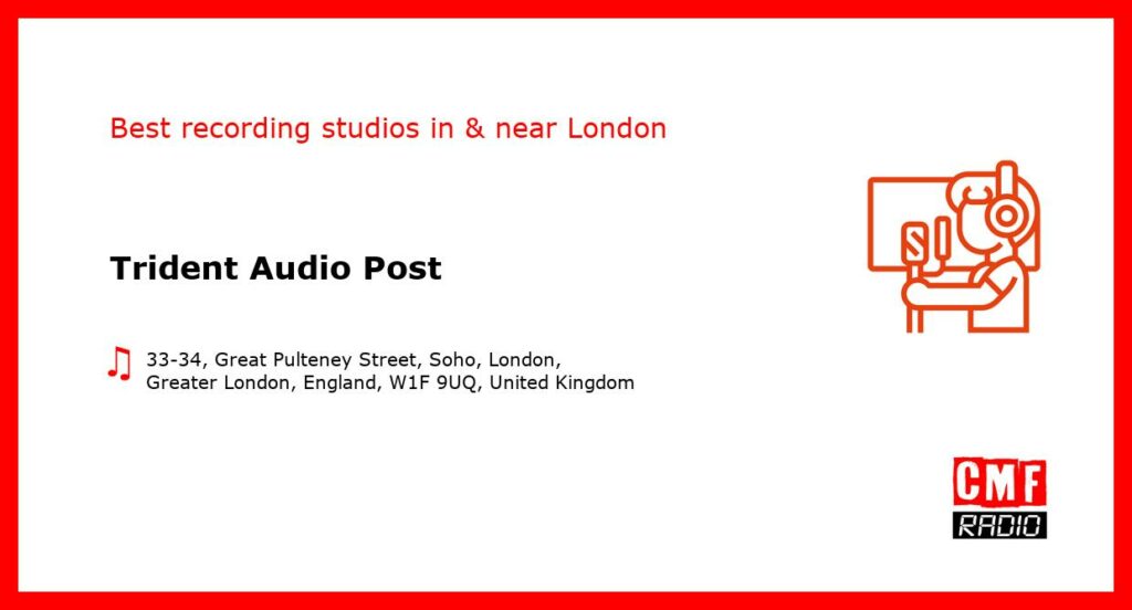 Trident Audio Post - recording studio  in or near London