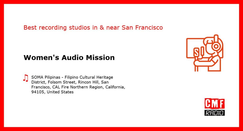 Women's Audio Mission - recording studio  in or near San Francisco