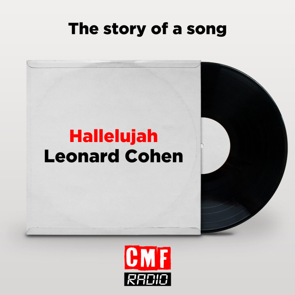 Hallelujah – Leonard Cohen
