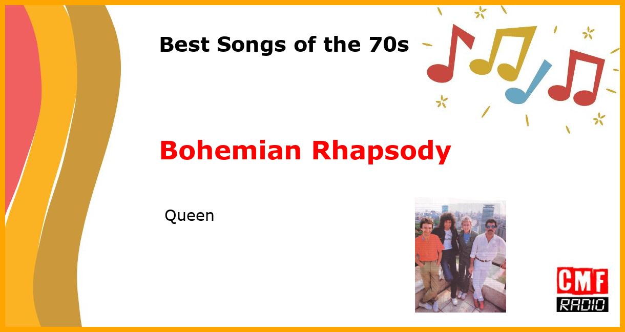 Best of 1970s: Bohemian Rhapsody -  Queen