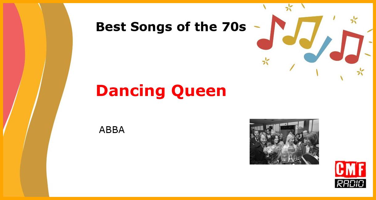 Best of 1970s: Dancing Queen -  ABBA