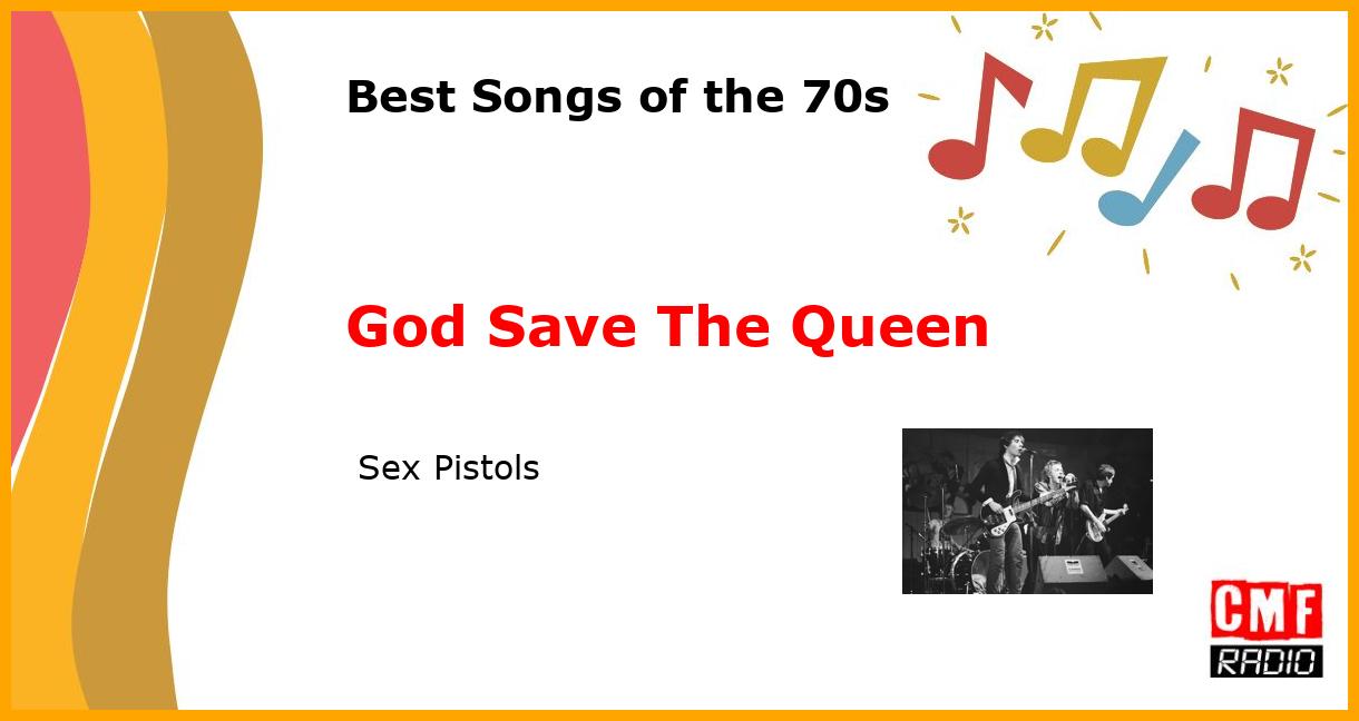 Best of 1970s: God Save The Queen -  Sex Pistols