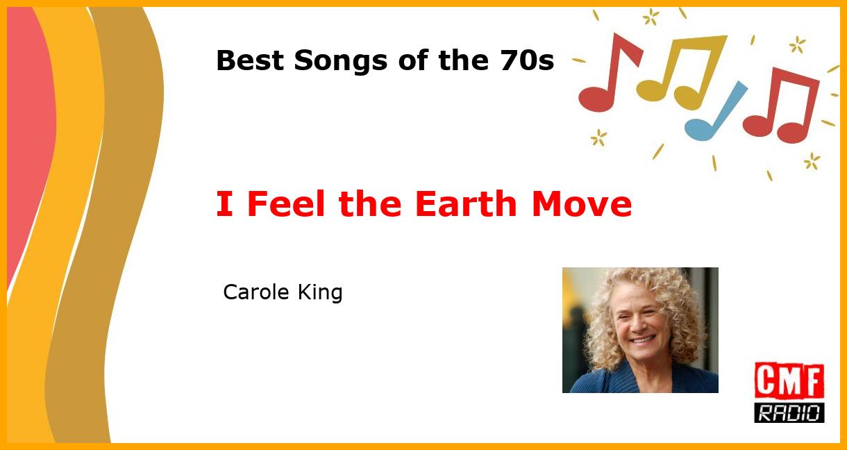 Best of 1970s: I Feel the Earth Move -  Carole King