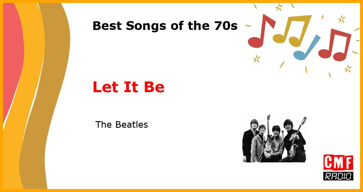 Best of 1970s: Let It Be -  The Beatles