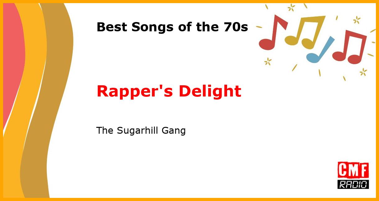 Best of 1970s: Rapper's Delight - The Sugarhill Gang