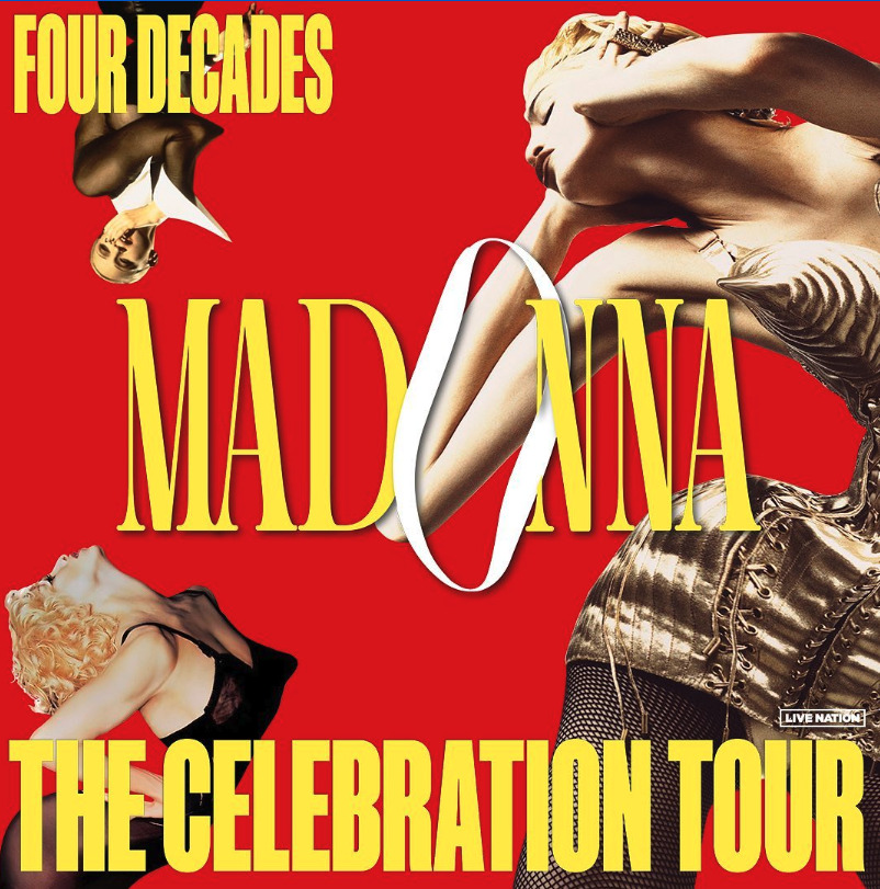 Madonna, The Celebration Tour. Four Decades of Music! 