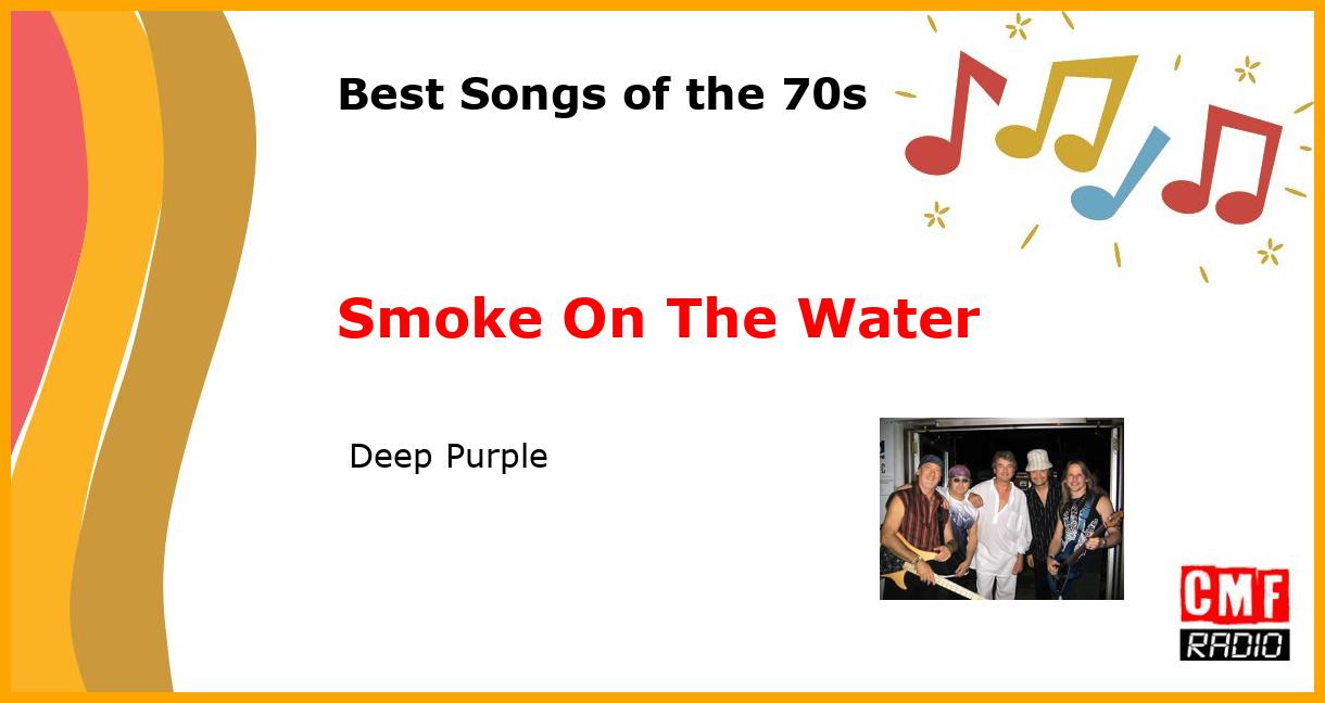 Best of 1970s: Smoke On The Water -  Deep Purple