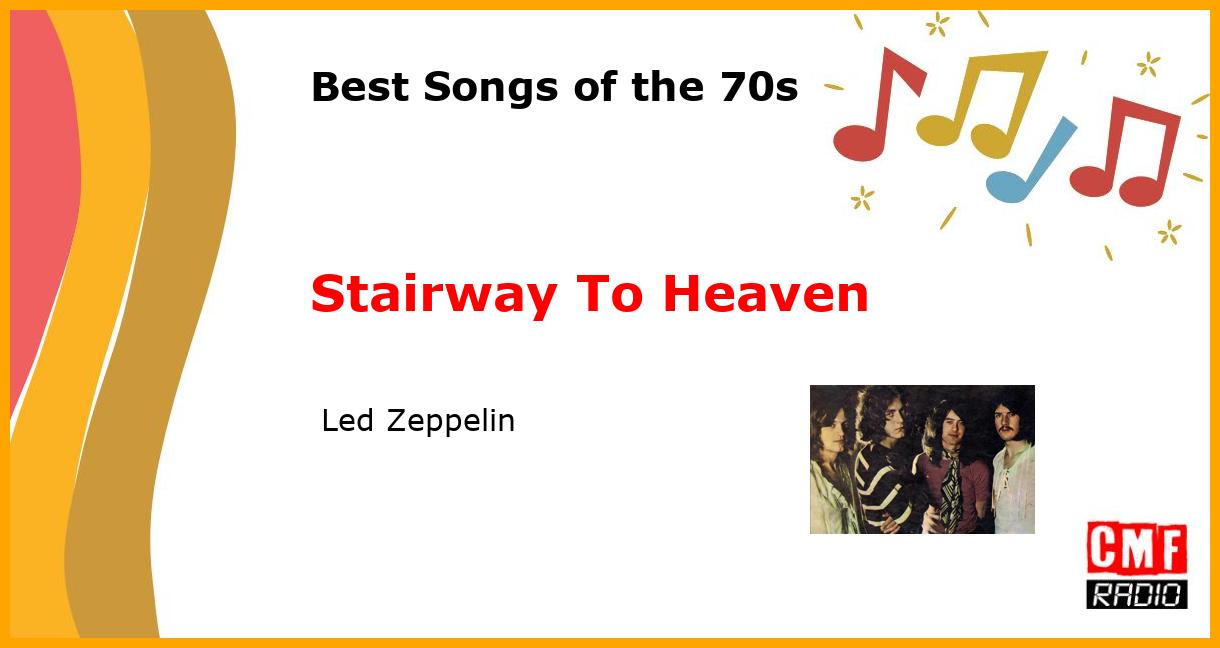 Best of 1970s: Stairway To Heaven -  Led Zeppelin
