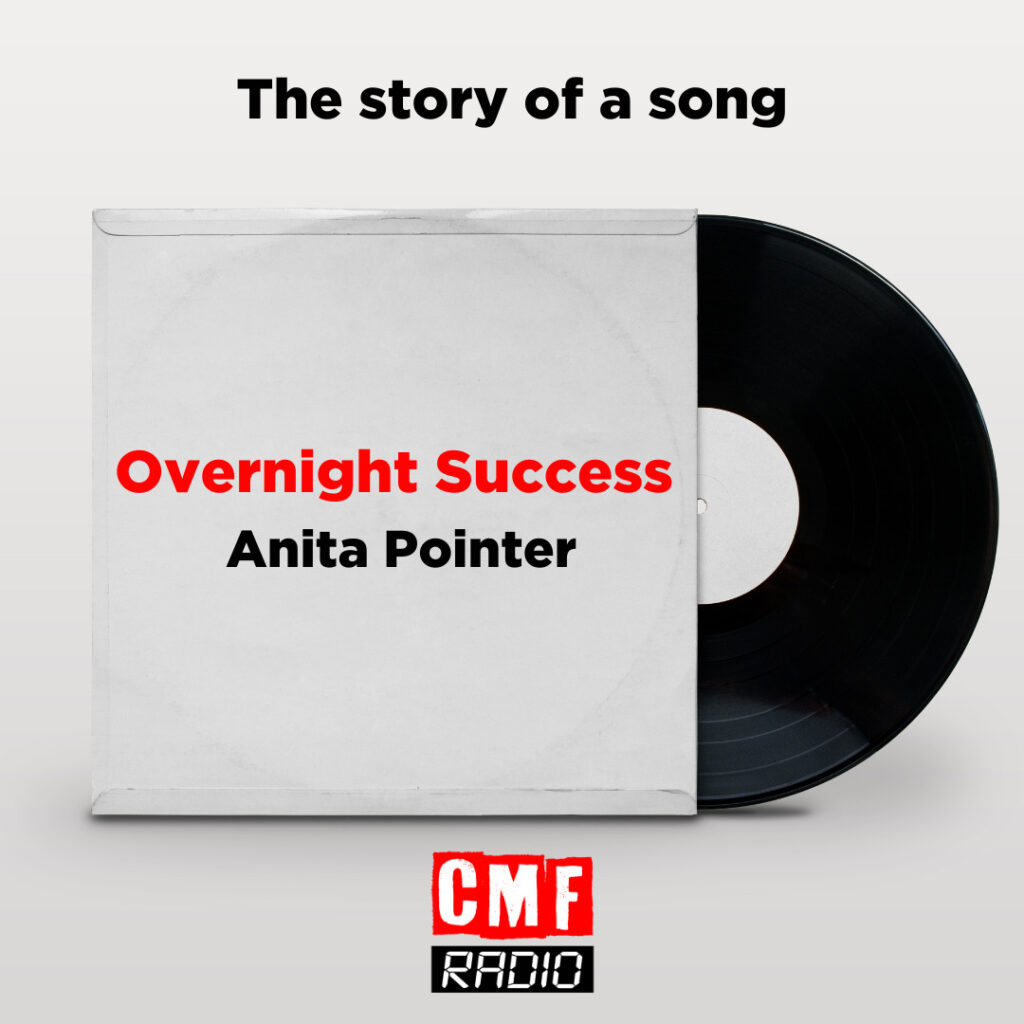 Story of a song Overnight Success Anita Pointer