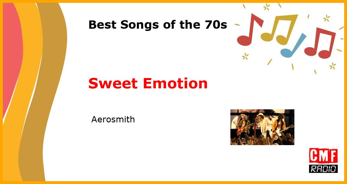 Best of 1970s: Sweet Emotion -  Aerosmith