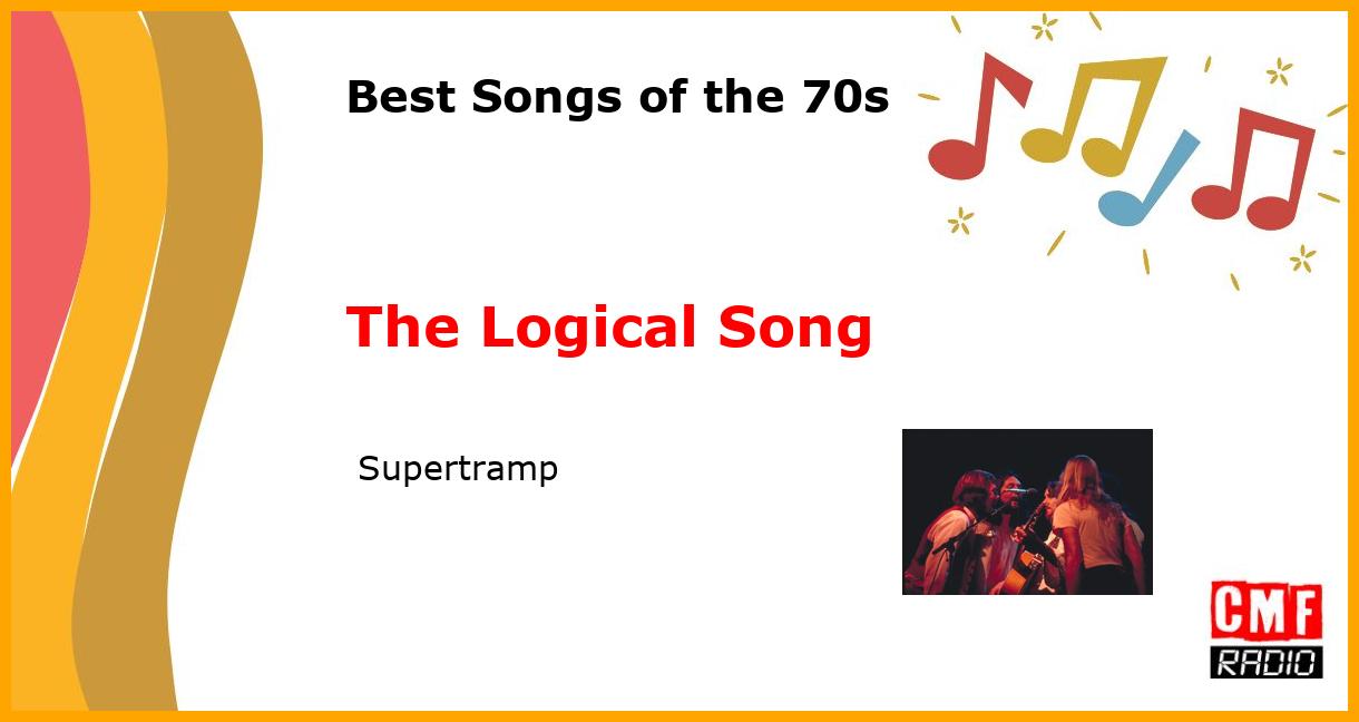 Best of 1970s: The Logical Song -  Supertramp