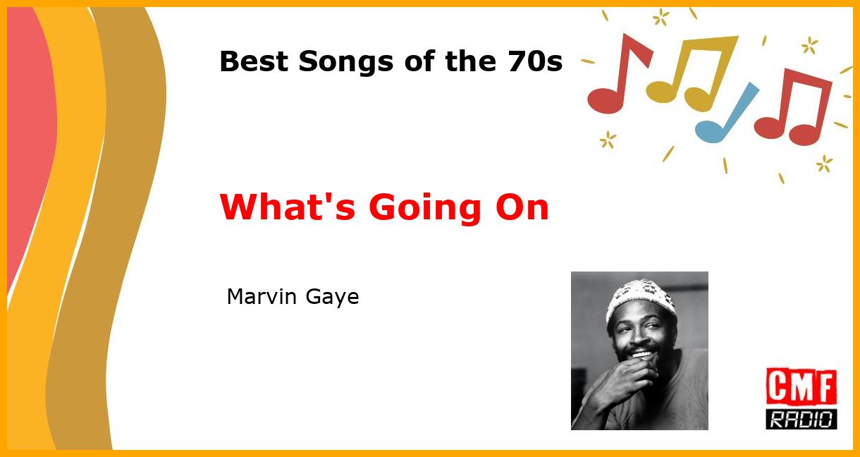 Best of 1970s: What's Going On -  Marvin Gaye
