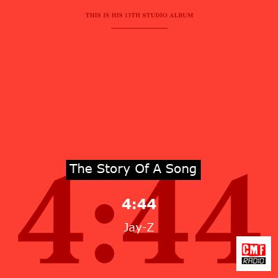 Story of the song 4:44 - Jay-Z