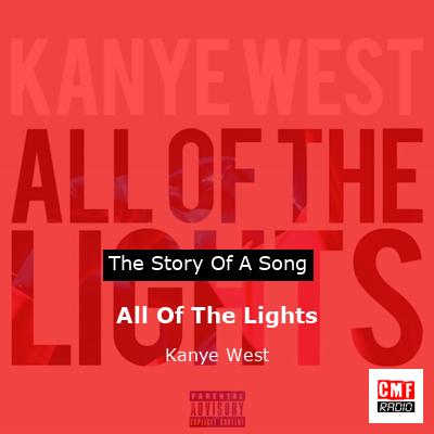 story a song: All Of Lights Kanye West