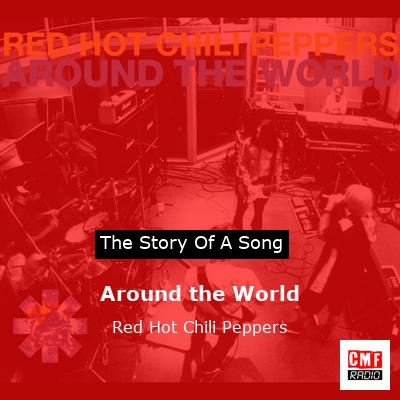 lunge Morse kode Bløde The story of a song: Around the World - Red Hot Chili Peppers