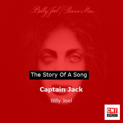 Story of the song Captain Jack - Billy Joel