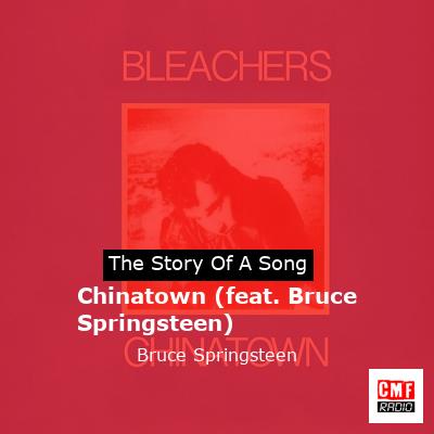 Chinatown (feat. Bruce Springsteen) – Bruce Springsteen