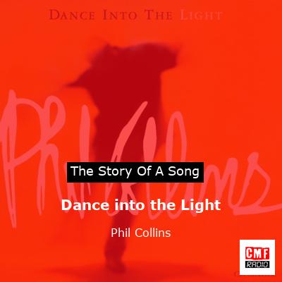 Dance into the Light – Phil Collins