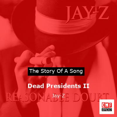 Dead Presidents II – Jay-Z
