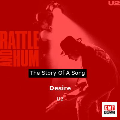 Story of the song Desire - U2