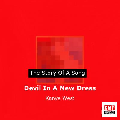Devil In A New Dress – Kanye West