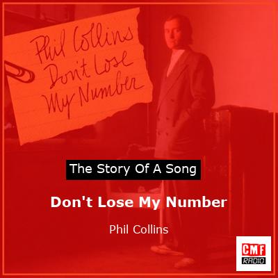 Story of the song Don't Lose My Number - Phil Collins