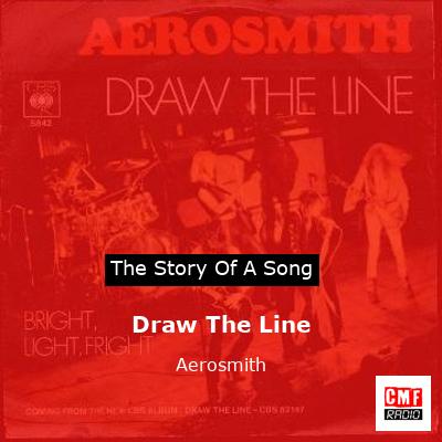 Story of the song Draw The Line - Aerosmith