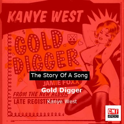 Gold Digger - Kanye West feat. Jamie Foxx (Lyrics) 🎶 in 2023